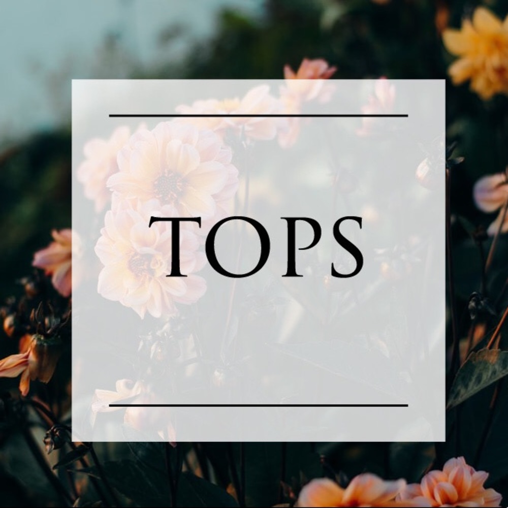 Tops
